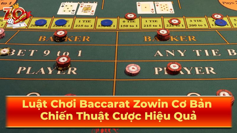 Luật chơi Baccarat cơ bản